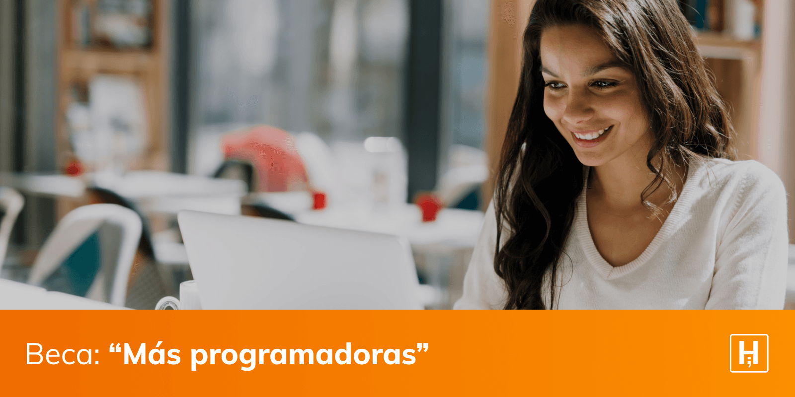 Lanzamos nuestra beca "Más Programadoras"